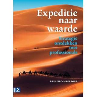 👉 Expeditie naar waarde. Strategie ontdekken met professionals, Paul Kloosterboer, Paperback