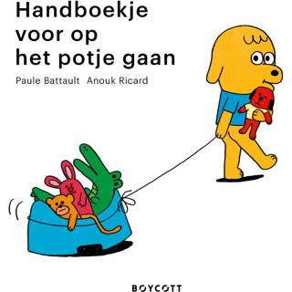 👉 Handboek Handboekje voor op het potje gaan - Paule Battault (ISBN: 9789492986320) 9789492986320