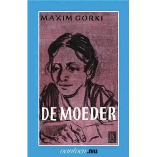 👉 De moeder - Maxim Gorki (ISBN: 9789000335183) 9789000335183