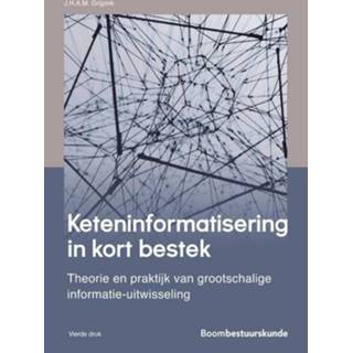 👉 Bestek Keteninformatisering in kort bestek. Theorie en praktijk van grootschalige informatie-uitwisseling maatschappelijke ketens, J.H.A.M. Grijpink, Paperback 9789462361867