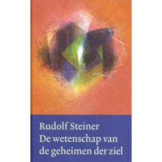 👉 De wetenschap van geheimen der ziel - Rudolf Steiner (ISBN: 9789082999884) 9789082999884