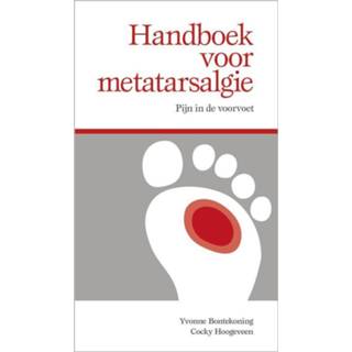 👉 Handboek voor metatarsalgie - Cocky Hoogeveen, Yvonne Bontekoning (ISBN: 9789054724452) 9789054724452