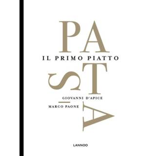 👉 Pasta. Il Primo Piatto - Giovanni d'Apice (ISBN: 9789401449236)