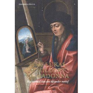 👉 Motief Sint-Lukas schildert de Madonna. Het verhaal van een bijzonder - Niels Schalley, Sven Dorst (ISBN: 9789082829075) 9789082829075