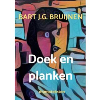 👉 Plank Doek en planken - Bart J.G. Bruijnen (ISBN: 9789464351811) 9789464351811