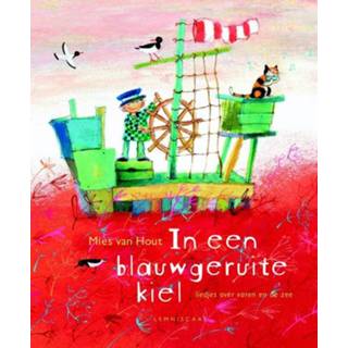 👉 In een blauwgeruite kiel. liedjes over varen en de zee, Mies Van Hout, Hardcover