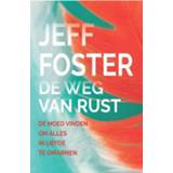 👉 De weg van de rust - Boek Jeff Foster (9088401519)