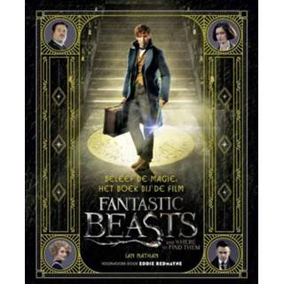 👉 Beleef de magie: Het boek bij de film Fantastic Beasts and Where to Find Them - Boek Ian Nathan (9402718907)