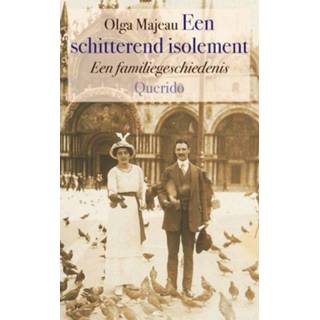 👉 Een schitterend isolement - Olga Majeau (ISBN: 9789021457802)