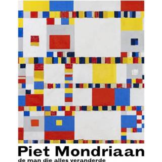 👉 Piet Mondriaan. de man die alles veranderde, Wijnia, Lieke, Paperback