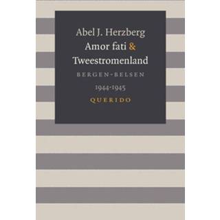 👉 Amor fati & Tweestromenland - Abel J. Herzberg (ISBN: 9789021404189) 9789021404189