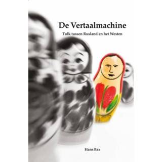 De vertaalmachine - Hans Bax (ISBN: 9789082333602)