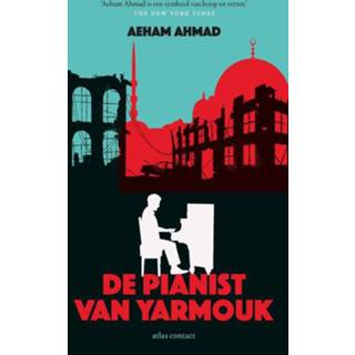 👉 De pianist van Yarmouk - Aeham Ahmad, Sandra Hetzl (ISBN: 9789045034263)