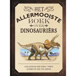 👉 Boek Het allermooiste over dinosauriërs 9789025767006