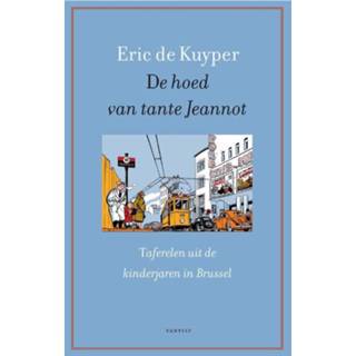 👉 De hoed van tante Jeannot - Eric de Kuyper (ISBN: 9789460042331)