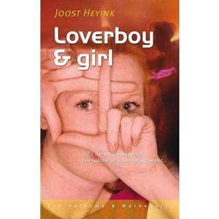 👉 Loverboy en Girl - Joost Heyink (ISBN: 9789000324118)