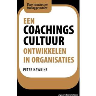 👉 Een coachingscultuur ontwikkelen in organisaties - Peter Hawkins (ISBN: 9789461273864) 9789461273864