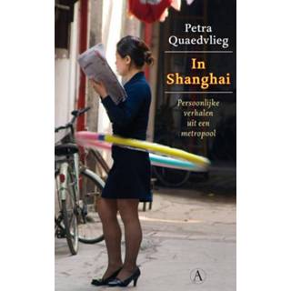 👉 In Shanghai - P. Quaedvlieg (ISBN: 9789025364113)