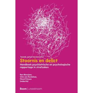 👉 Handboek Stoornis en delict. psychiatrische psychologische rapportage in strafzaken, Hardcover 9789024437344