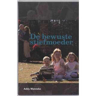 👉 De bewuste stiefmoeder - A. Manneke (ISBN: 9789066659766)