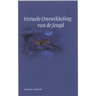 👉 Virtuele Ontwikkeling van de Jeugd - M.F. Delfos (ISBN: 9789066659933)