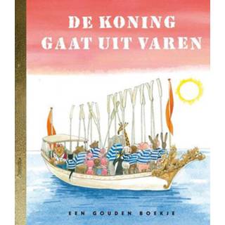 👉 Gouden boekje De koning gaat uit varen. Boekjes, Meinderts, Koos, onb.uitv. 9789047617167