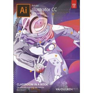 👉 Boek Adobe Illustrator CC Classroom in a book - Brian Wood (9463560467) 9789463560467