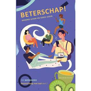 👉 Werkboek Beterschap! Gezond leven en goed lezen werkboek. Deel 2 bezig met taal, Willemijn Steutel, Paperback 9789086965410