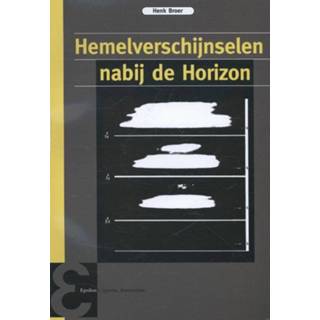 👉 Hemelverschijnselen nabij de horizon - Henk Broer (ISBN: 9789050411363)