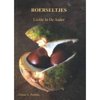👉 Roerseltjes. liefde in de Ander, Postma, Gosse A., Paperback 9789081878142