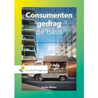 👉 Consumentengedrag, de basis - André Weber (ISBN: 9789001899974)