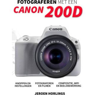 👉 Fotograferen met een Canon 200D - Jeroen Horlings (ISBN: 9789492404114)