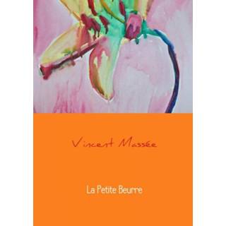 👉 La Petite Beurre - Vincent Massée