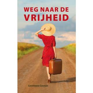 👉 Weg naar de vrijheid - Leontiene Coonen (ISBN: 9789402142341) 9789402142341