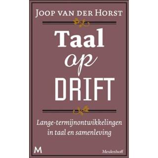 👉 Taal op drift - Joop van der Horst (ISBN: 9789460236662) 9789460236662