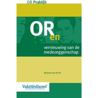 👉 Boek OR en vernieuwing van de medezeggenschap - Marianne der Pol (9462150281) 9789462150287