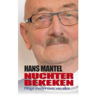 👉 Nuchter bekeken - Hans Mantel (ISBN: 9789461851802)