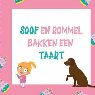 👉 Soof & Rommel. Bakken een taart, Verbers, Sophie, Paperback