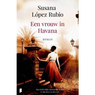 👉 Boek vrouwen Een vrouw in Havana - Susana López Rubio (9022580857) 9789022580851