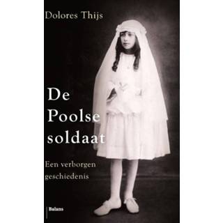 👉 De Poolse soldaat - Dolores Thijs (ISBN: 9789460038907)