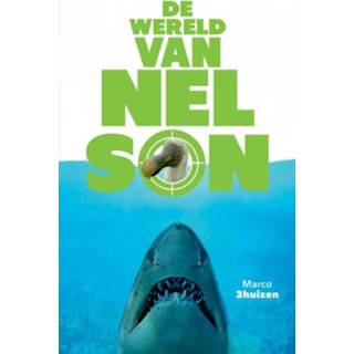 👉 De wereld van Nelson - Marco Driehuizen (ISBN: 9789402195040)