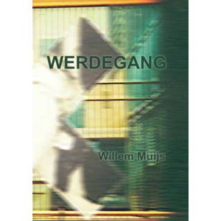 👉 Werdegang - Willem Muijs (ISBN: 9789402159677)