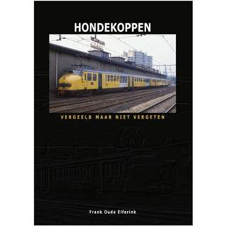 👉 Hondekoppen - Frank Oude Elferink (ISBN: 9789492040220)