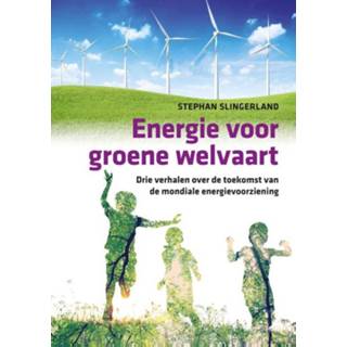 👉 Energie voor groene welvaart - eBook Stephan Slingerland (9461040423)