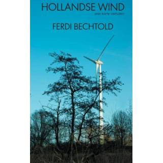 👉 Hollandse wind - Ferdi Bechtold (ISBN: 9789402146554)