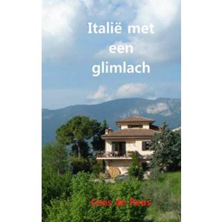 👉 Italië met een glimlach - Cees de Reus (ISBN: 9789402164886) 9789402164886