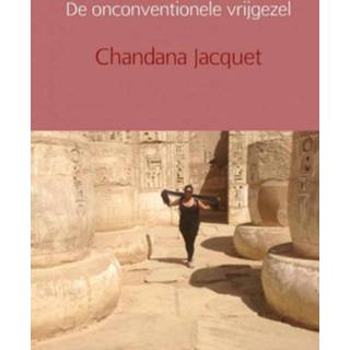 👉 De onconventionele vrijgezel - Chandana Jacquet (ISBN: 9789402175004)