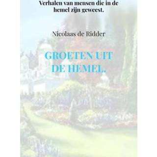 👉 Hemeltje Groeten uit de hemel. 9789402105018