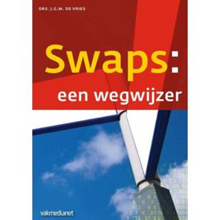 👉 Swaps: een wegwijzer. Vries, Joop de, Paperback 9789462760844