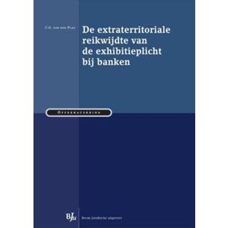👉 De extraterritoriale reikwijdte van de exhibitieplicht bij banken. Offerhauskring, Plas, C.G. van der, Paperback
